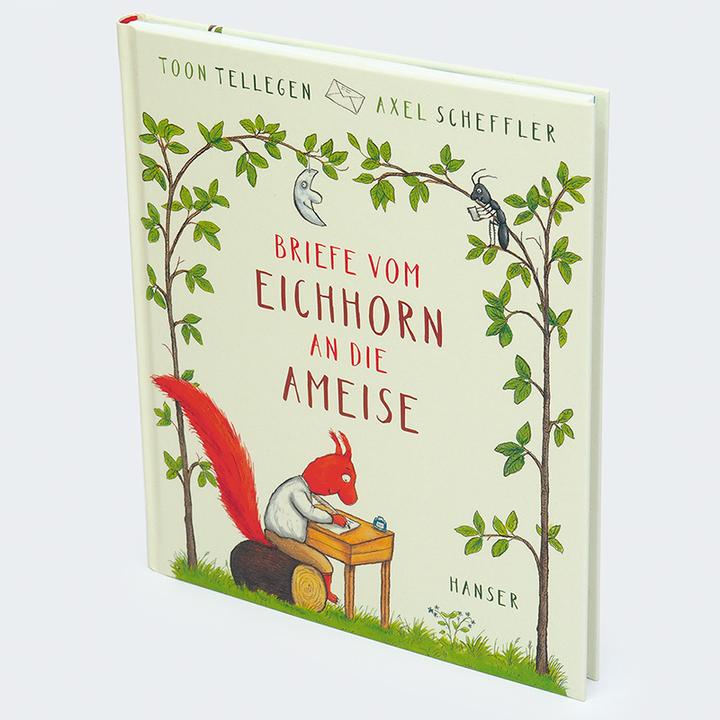 Produktbild Briefe vom Eichhorn an die Ameise (Deutsch, Axel Scheffler, Mirjam Pressler, Toon Tellegen, 2023)