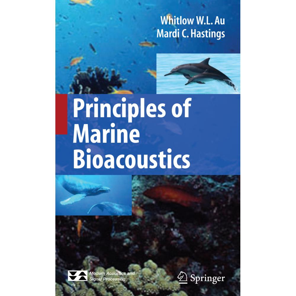 Principles of Marine Bioacoustics, Fachbücher von Mardi C. Hastings, Whitlow W. L. Au