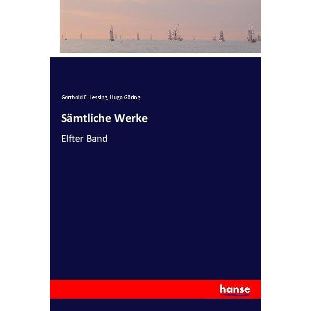 Sämtliche Werke, Belletristik von Gotthold Ephraim Lessing