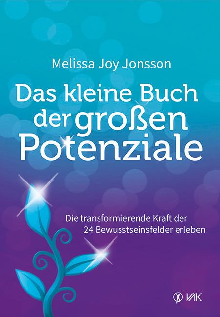 Produktbild Das kleine Buch der grossen Potenziale (Deutsch, Melissa Joy Jonsson, 2016)