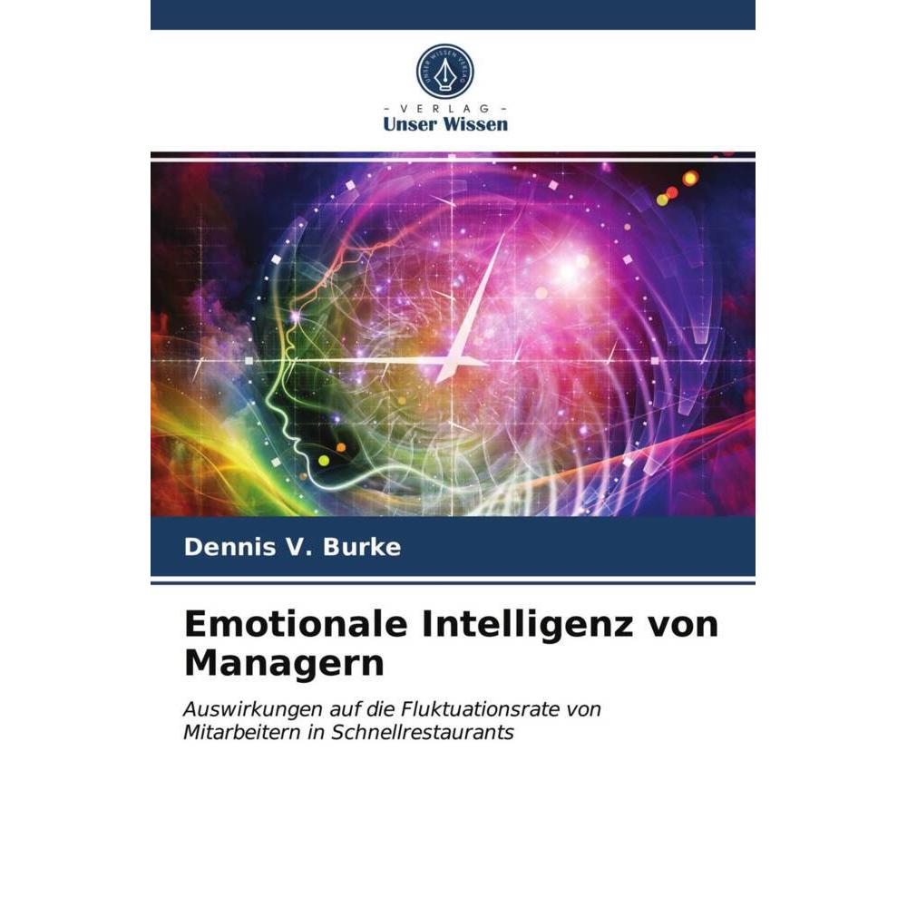 Emotionale Intelligenz von Managern, Fachbücher von Dennis V. Burke