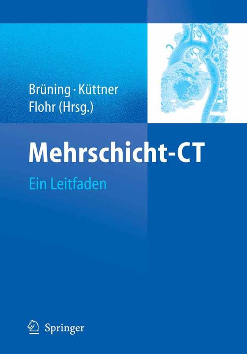 Produktbild Mehrschicht-CT (Englisch, Axel Küttner, Roland Brüning, Thomas Flohr, 2008)
