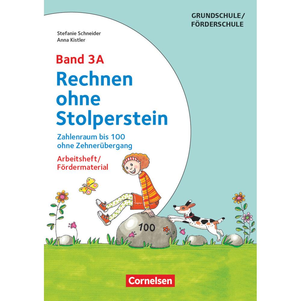Rechn.o.Stolp.:3A Zahl100-Z 2A, Schulbücher von Stefanie Schneider, Anna Kistler
