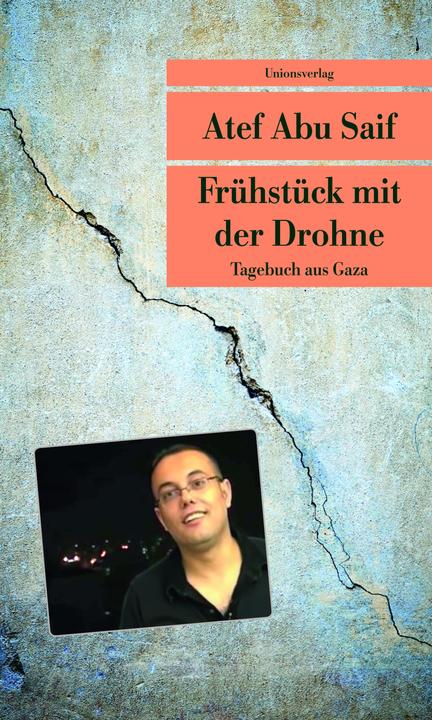Produktbild Frühstück mit der Drohne (Deutsch, Atef Abu Saif, 2017)