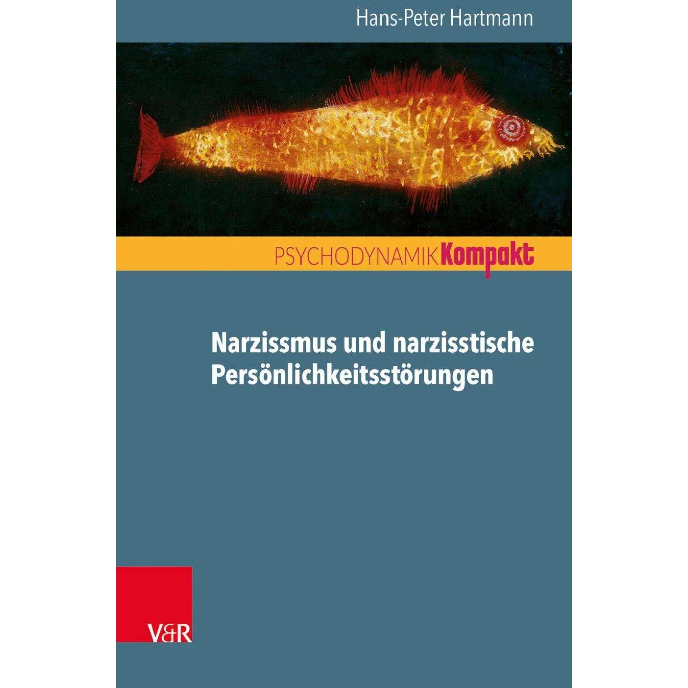Narzissmus und narzisstische Persönlichkeitsstörungen, Fachbücher von Hans-Peter Hartmann