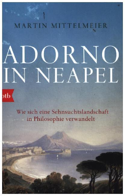 Produktbild Adorno in Neapel (Deutsch, Martin Mittelmeier, 2015)