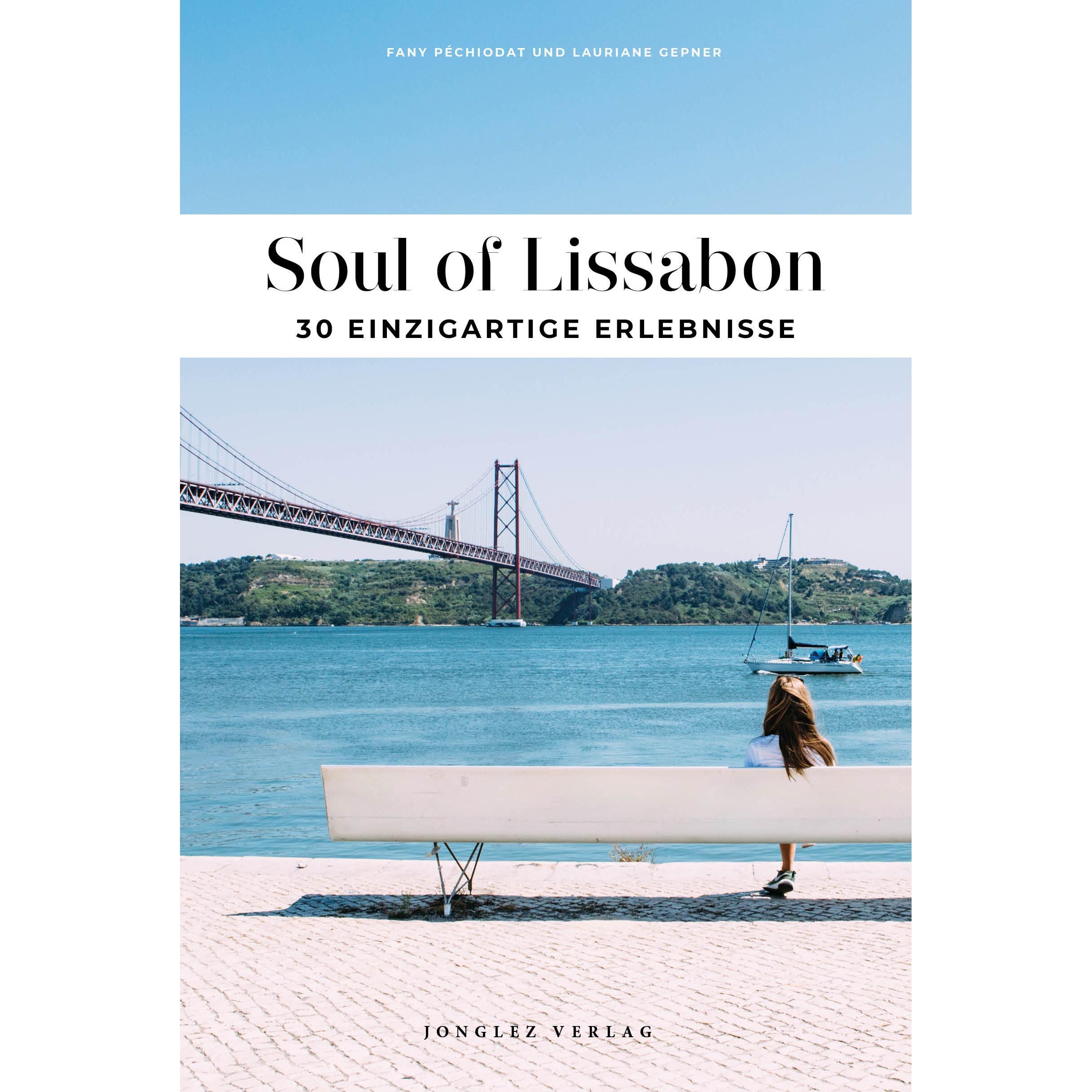 JP Soul of Lissabon-30 einzig.Erleb, Ratgeber von Lauriane Gepner, Fany Péchiodat