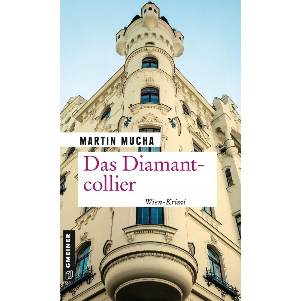 Das Diamantcollier, Belletristik von Martin Mucha