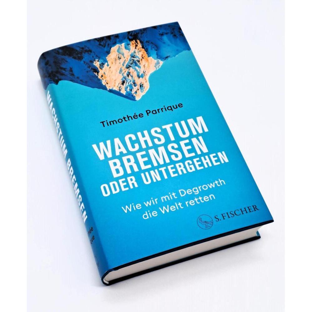 Thumbnail - Wachstum bremsen oder untergehen, Fachbücher von Timothée Parrique