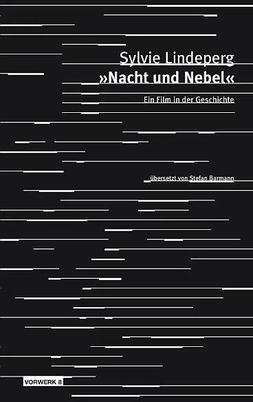 Produktbild »Nacht und Nebel« (Deutsch, Sylvie Lindeperg, 2011)