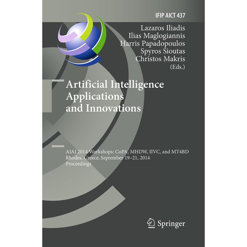 Artificial Intelligence Applications and Innovations, Fachbücher von Spyros Sioutas, Harris Papadopoulos, Lazaros Iliadi...