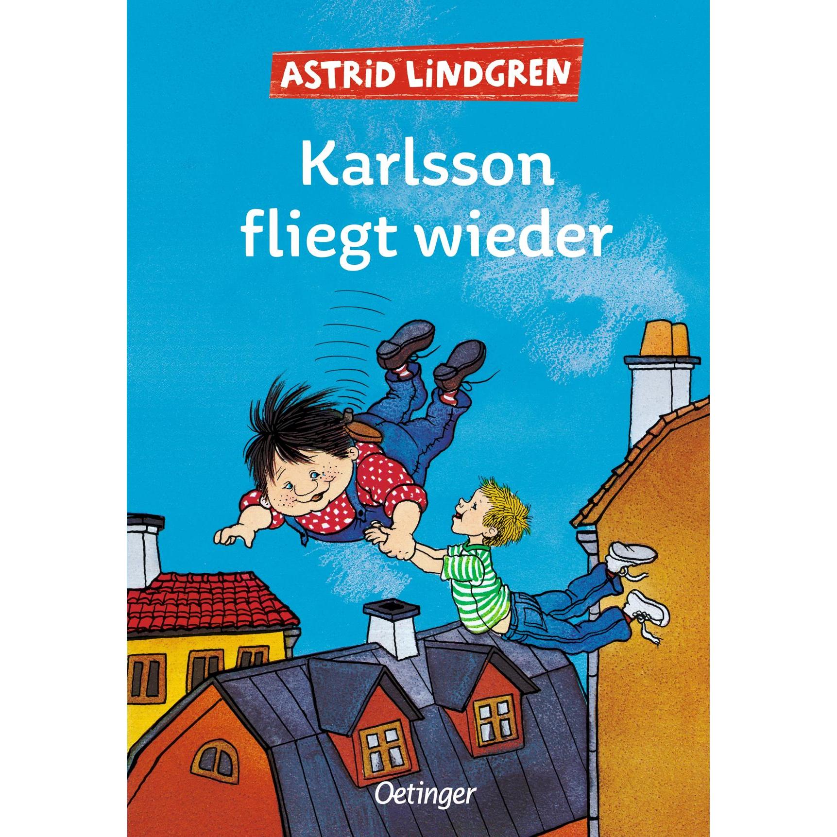 Karlsson fliegt wieder, Kinderbücher von Astrid Lindgren