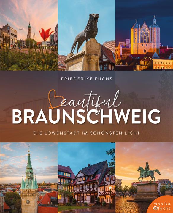 Produktbild Beautiful Braunschweig (Deutsch, Friederike Fuchs, 2025)