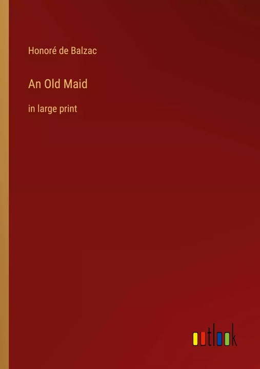 Produktbild An Old Maid (Englisch, Honoré de Balzac, 2022)
