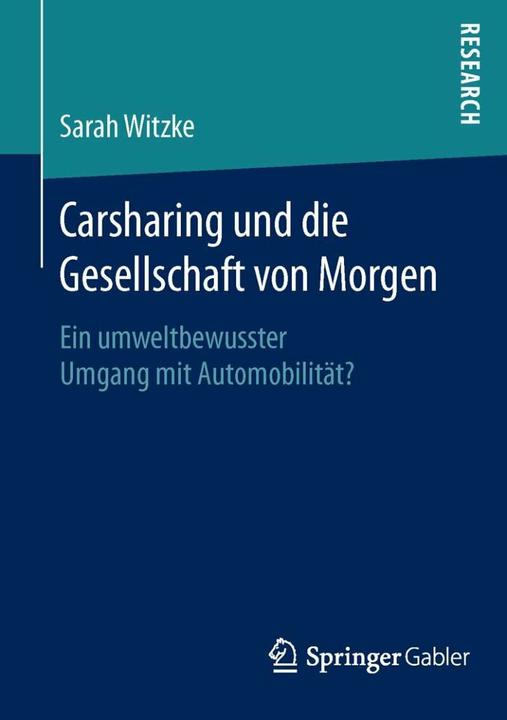 Produktbild Carsharing und die Gesellschaft von Morgen (Deutsch, Sarah Witzke, 2015)
