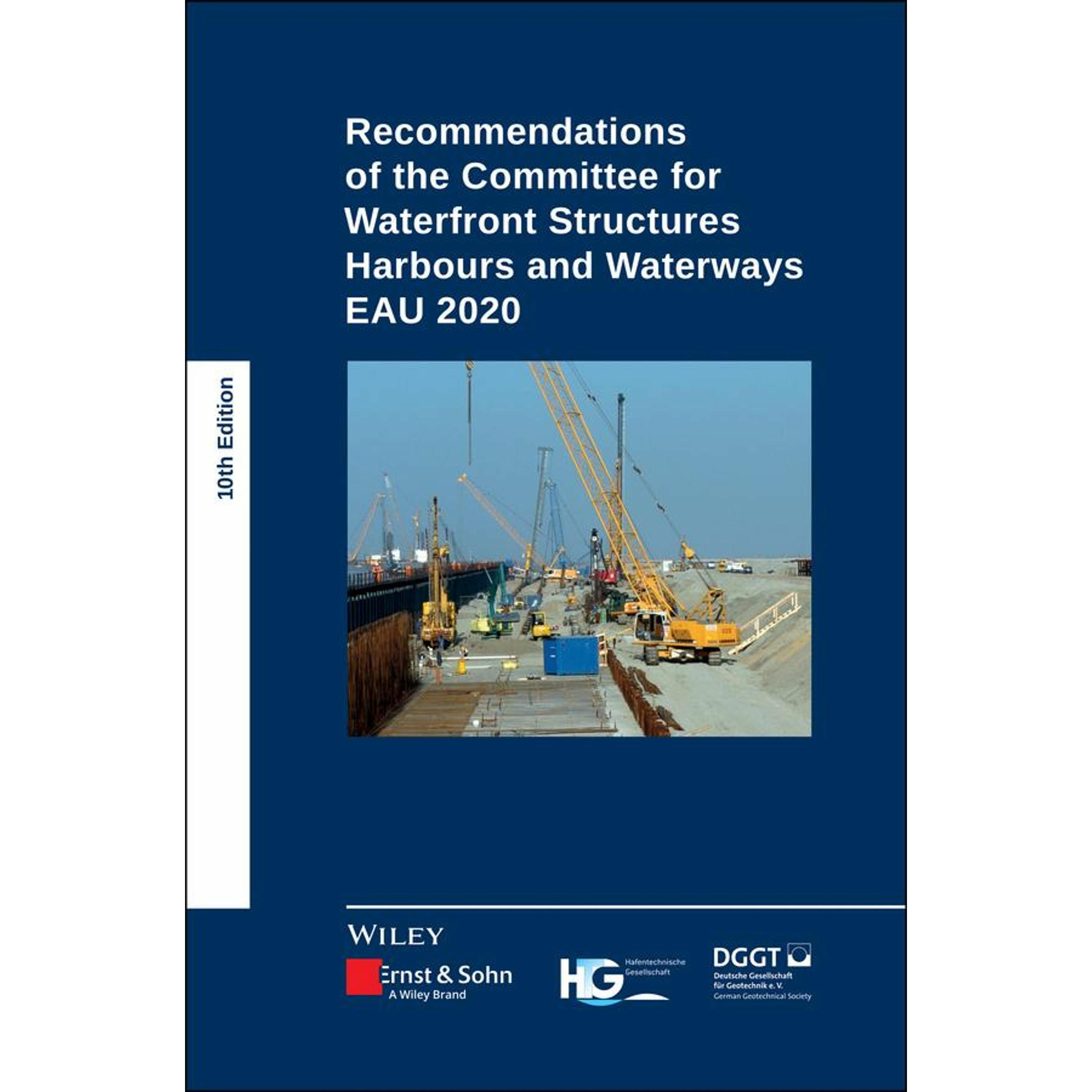 Recommendations of the Committee for Waterfront Structures Harbours and Waterways, Fachbücher von Hafentechnische Gesell...