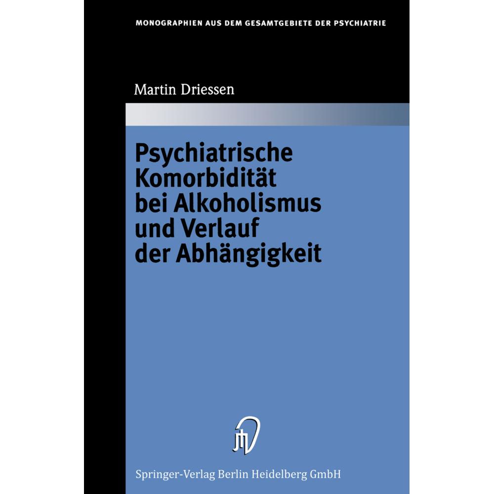 Driessen:Psychiatrische Komorbidität be, Fachbücher von Martin Driessen