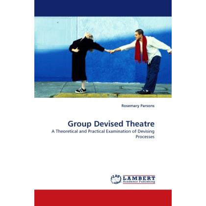 Group Devised Theatre, Fachbücher