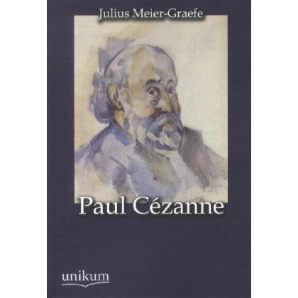 Paul Cézanne, Sachbücher von Julius Meier-Graefe