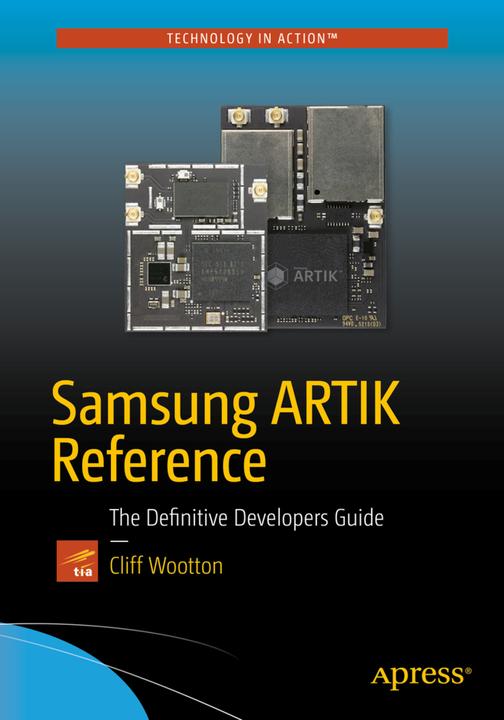 Produktbild Samsung ARTIK Reference (Englisch, Cliff Wootton, 2016)