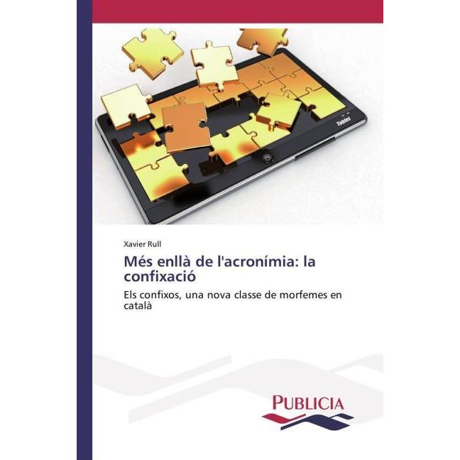 Més enllà de l'acronímia: la confixació, Fachbücher von Xavier Rull