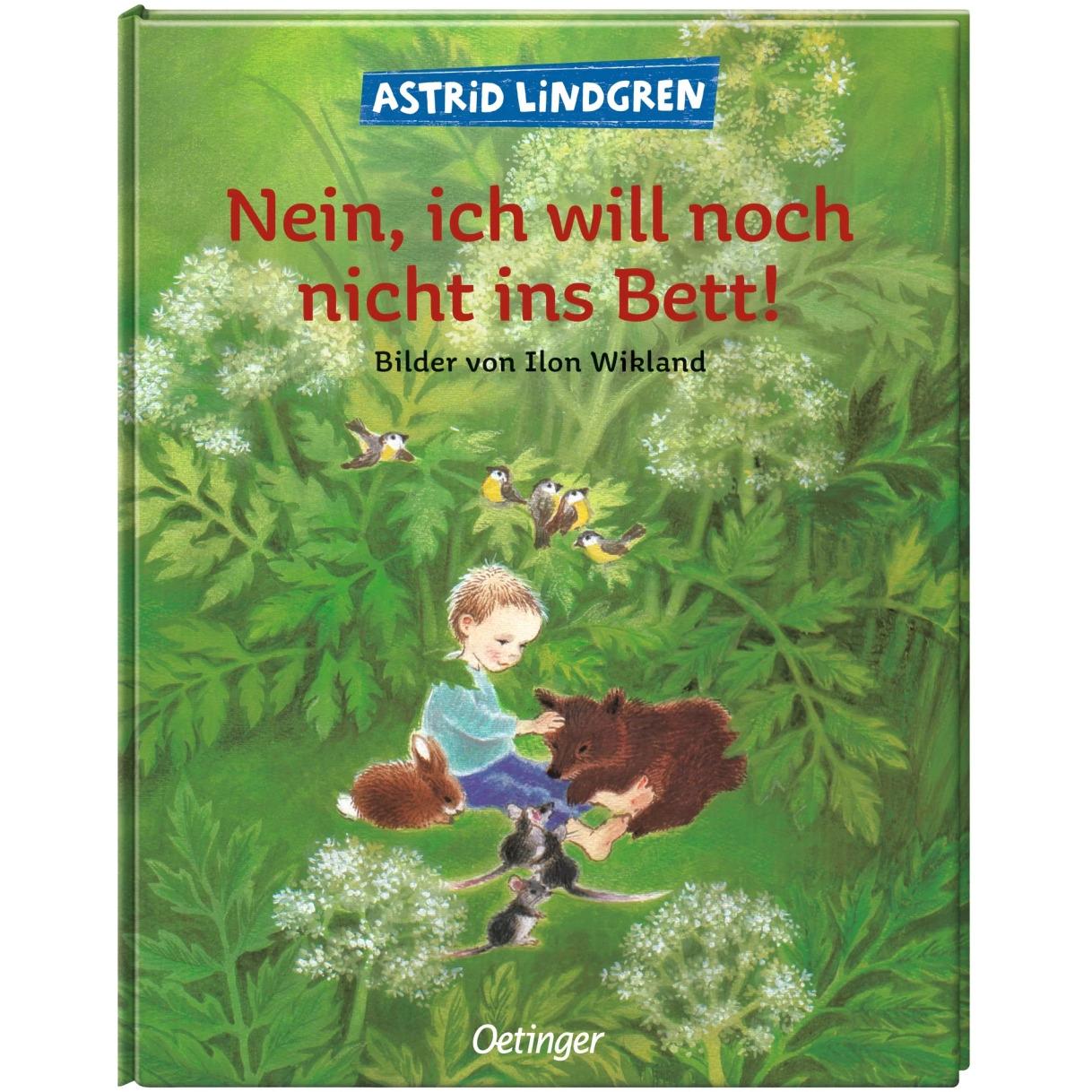 Nein, ich will noch nicht ins Bett!, Kinderbücher von Astrid Lindgren