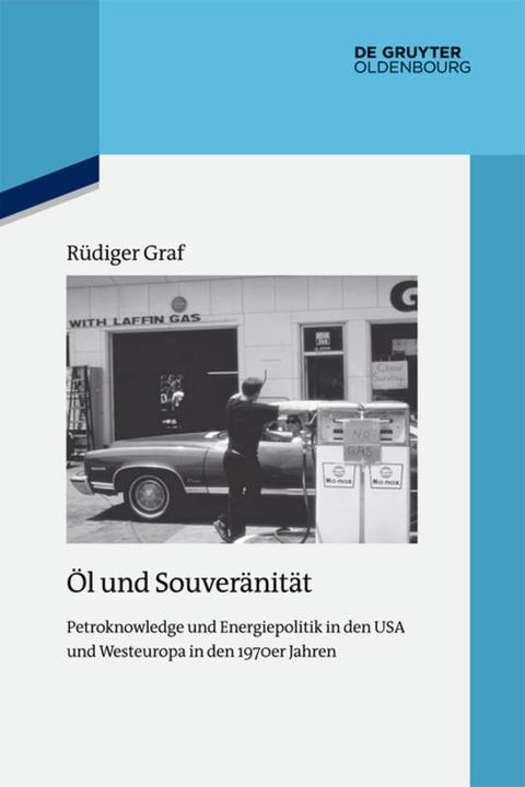 Produktbild Öl und Souveränität (Deutsch, Rüdiger Graf, 2017)