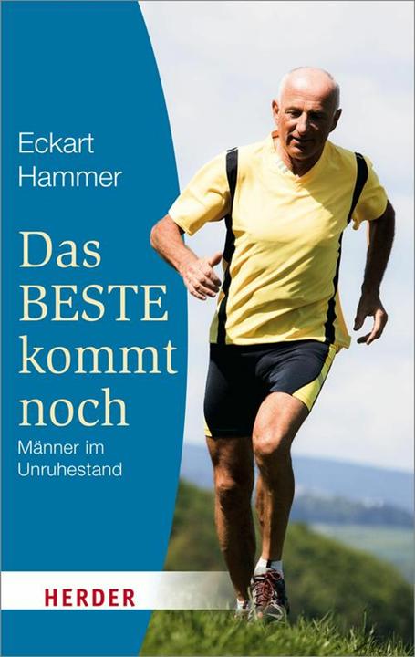 Produktbild Das Beste kommt noch (Deutsch, Eckart Hammer, 2012)