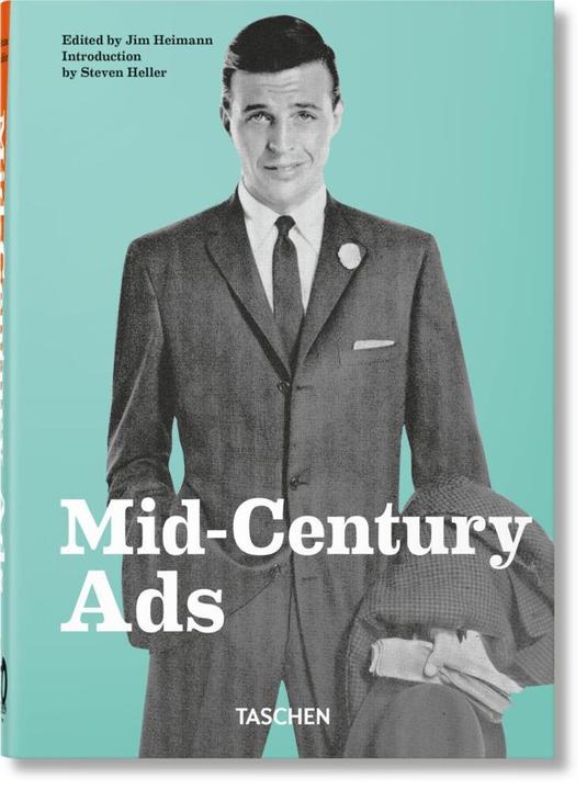 Actual product image Mid-Century Ads. 40th Ed (English, French, German, Steven Heller, 2023)