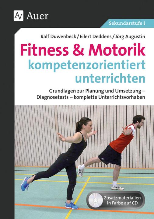 Produktbild Fitness & Motorik kompetenzorientiert unterrichten (Deutsch, Eilert Deddens, Jörg Augustin, Ralf Duwenbeck, 2020)