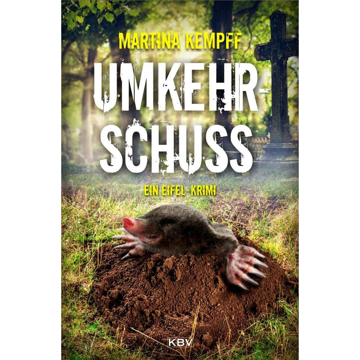 Umkehrschuss, Belletristik von Martina Kempff