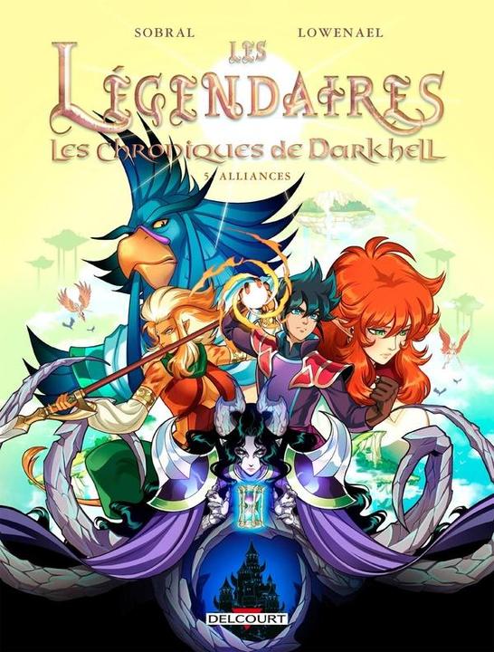 Image du produit Les Légendaires : les chroniques de Darkhell (Français, Sobral Patrick, Lowenael, 2024)