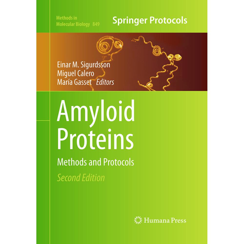 Amyloid Proteins, Fachbücher von Einar M. Sigurdsson, Miguel Calero, María Gasset