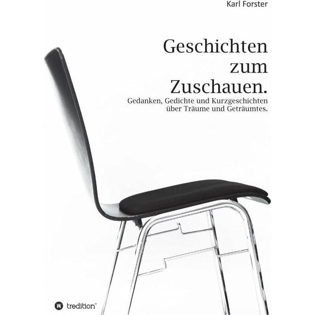 Geschichten zum Zuschauen, Fachbücher von Karl Forster
