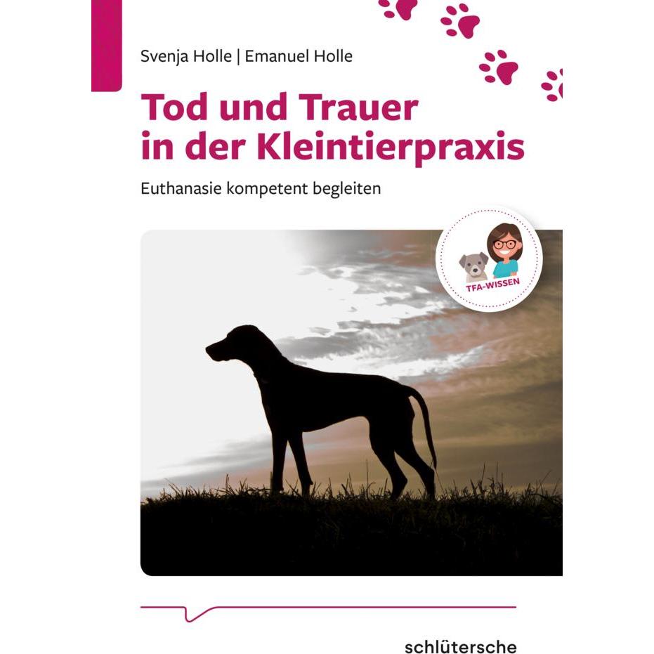 Holle:Tod und Trauer in der Kleintierpr, Fachbücher von Svenja, Emanuel, Holle