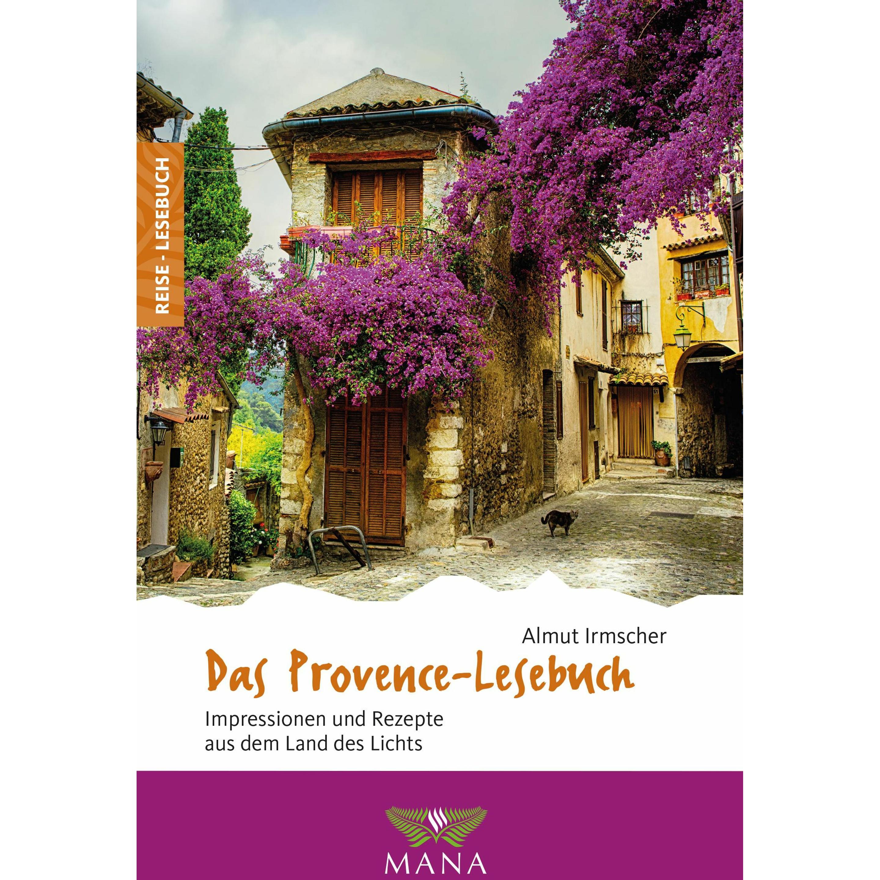 Das Provence-Lesebuch, Ratgeber von Almut Irmscher