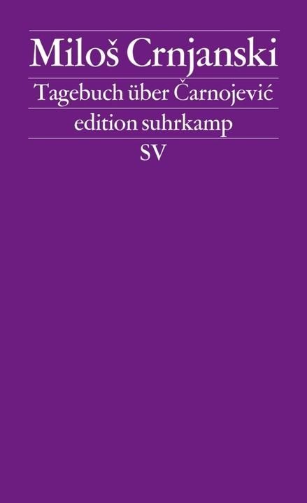 Produktbild Tagebuch über Carnojevic (Deutsch, Milos Crnjanski, 2011)