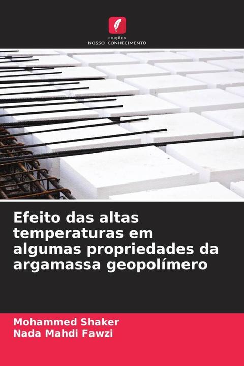 Immagine prodotto Efeito das altas temperaturas em algumas propriedades da argamassa geopolímero (Nada Mahdi Fawzi, Mohammed Shaker, 2022)