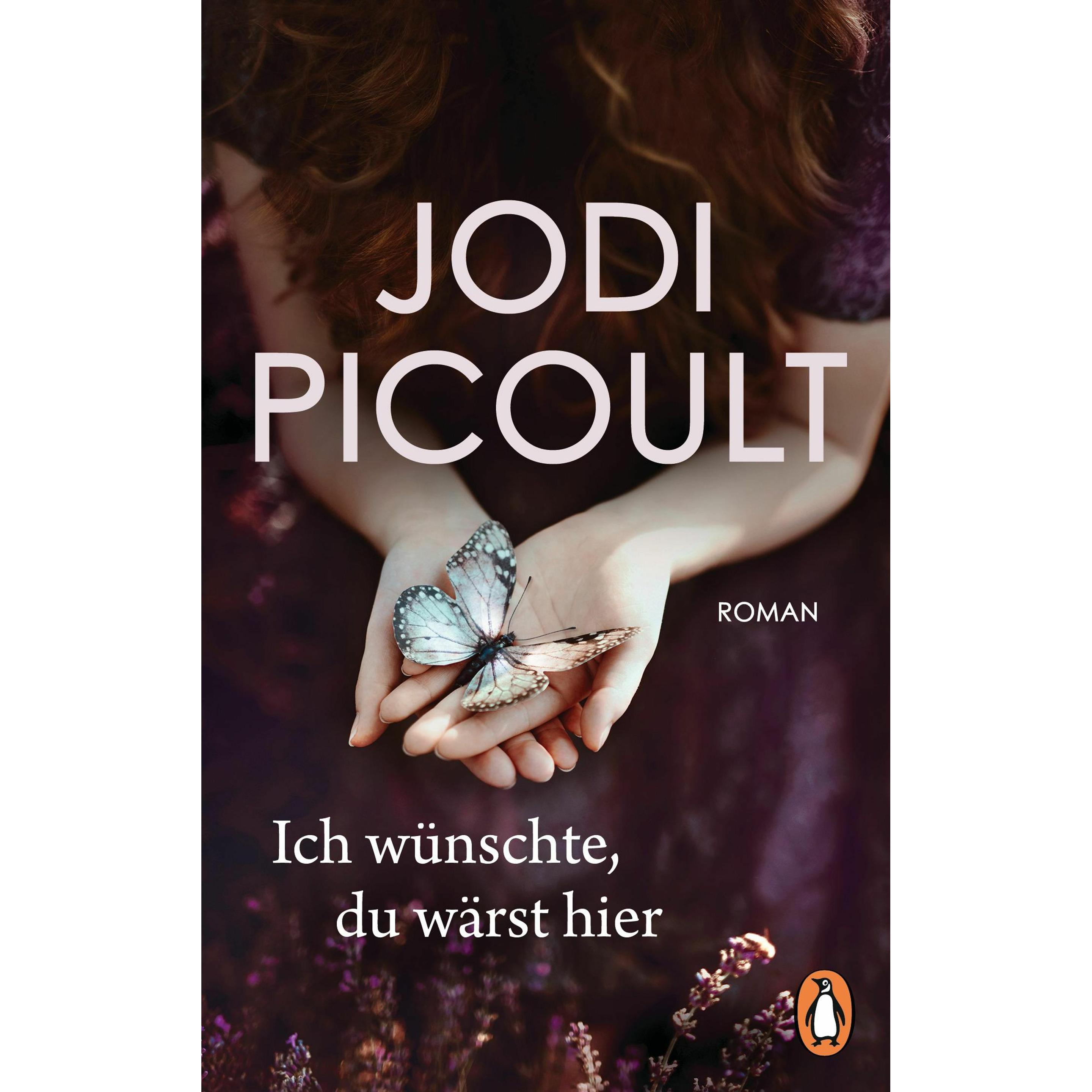 Ich wünschte, du wärst hier, Belletristik von Jodi Picoult