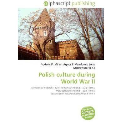 Polish culture during World War II, Fachbücher von Agnes F. Vandome, Frederic P. Miller, John McBrewster