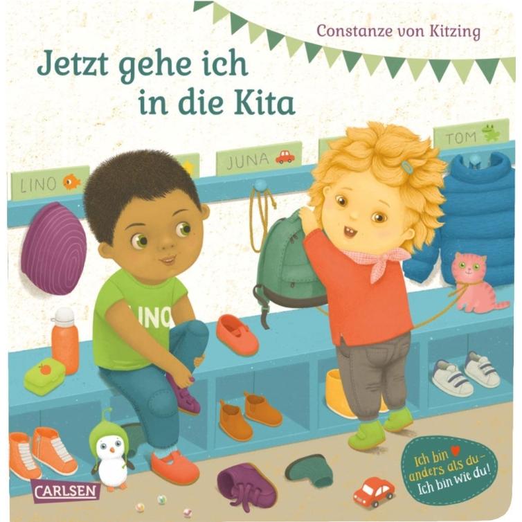 Jetzt gehe ich in die Kita, Kinderbücher von Constanze von Kitzing
