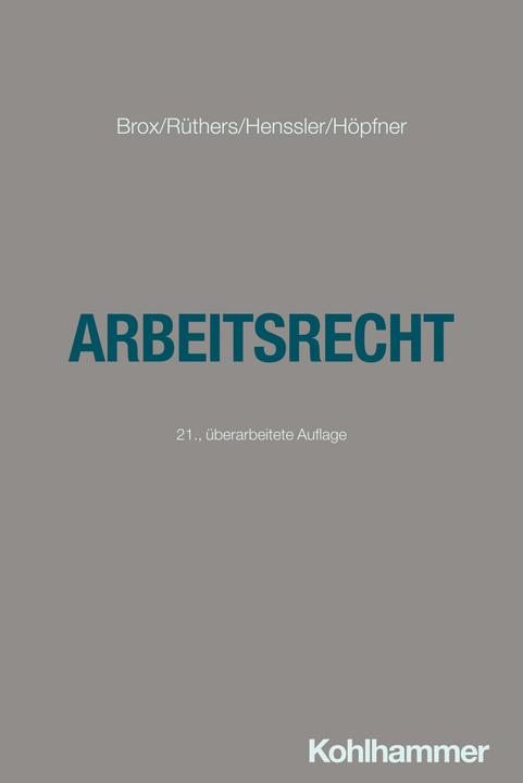 Actual product image Arbeitsrecht (German, Clemens Höpfner, Hans Brox, Martin Henssler, 2024)