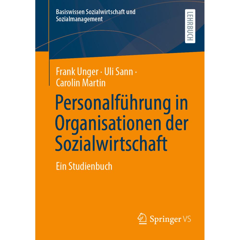 Unger:Personalführung in Organisationen, Fachbücher von Uli Sann, Frank Unger, Carolin Martin