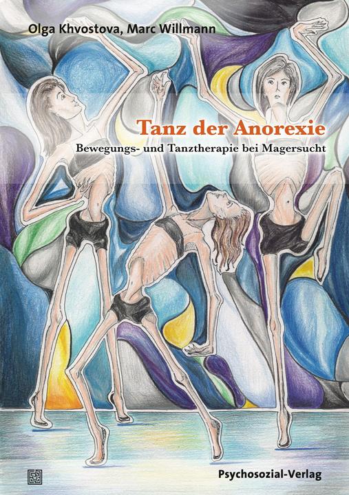 Produktbild Tanz der Anorexie (Deutsch, Marc Willmann, Olga Khvostova, 2018)
