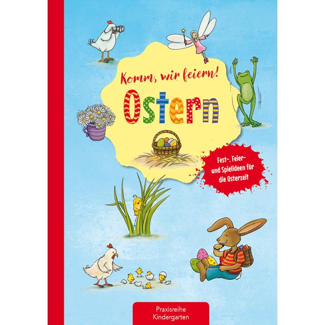 Komm, wir feiern! Ostern, Fachbücher von Suse Klein, Petra Eimer