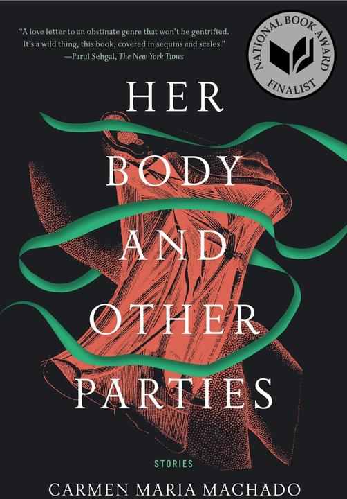 Produktbild Her Body and Other Parties (Englisch, Machado Carmen Maria, 2017)