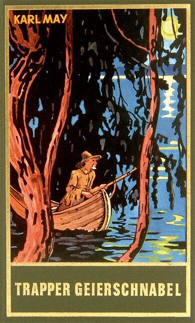 Produktbild Gesammelte Werke: Trapper Geierschnabel (Deutsch, Euchar Albrecht Schmid, Karl May, 1952)