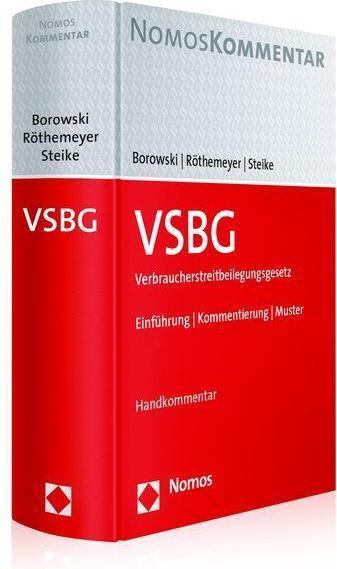 Produktbild VSBG Verbraucherstreitbeilegungsgesetz (Deutsch, Sascha RThemeyer Borowski, 2016)