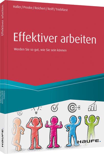 Produktbild Effektiver arbeiten (Deutsch, Reinhold Haller, 2020)