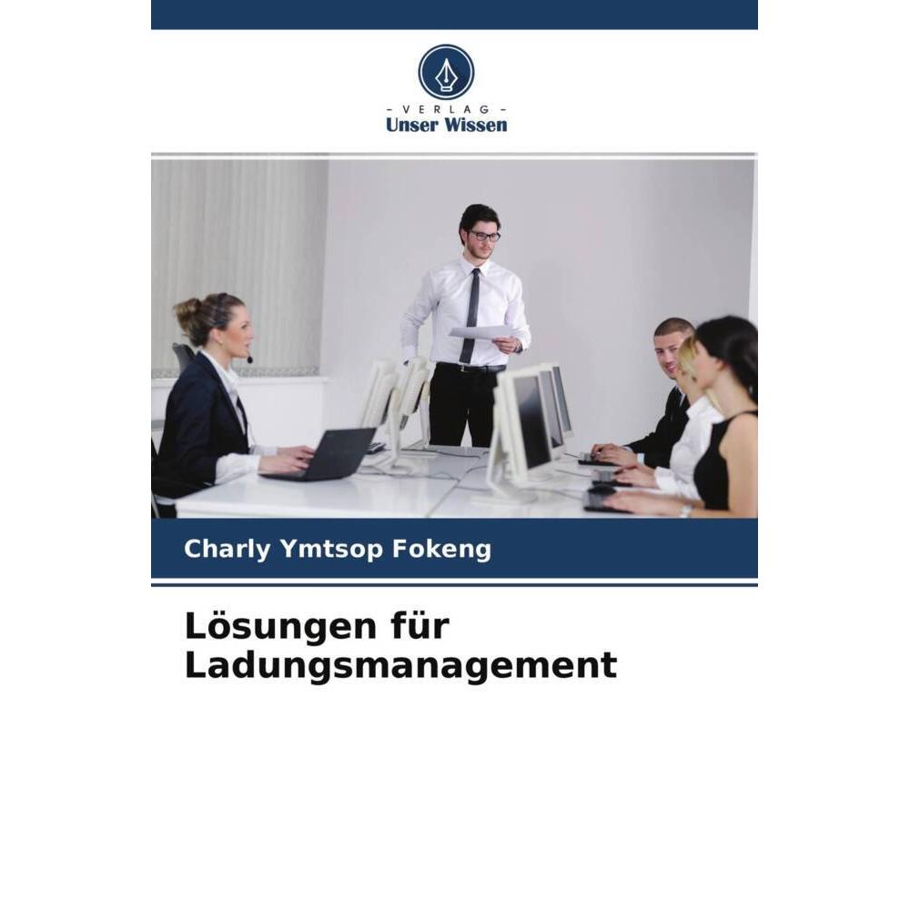 Lösungen für Ladungsmanagement, Fachbücher von Charly Ymtsop Fokeng